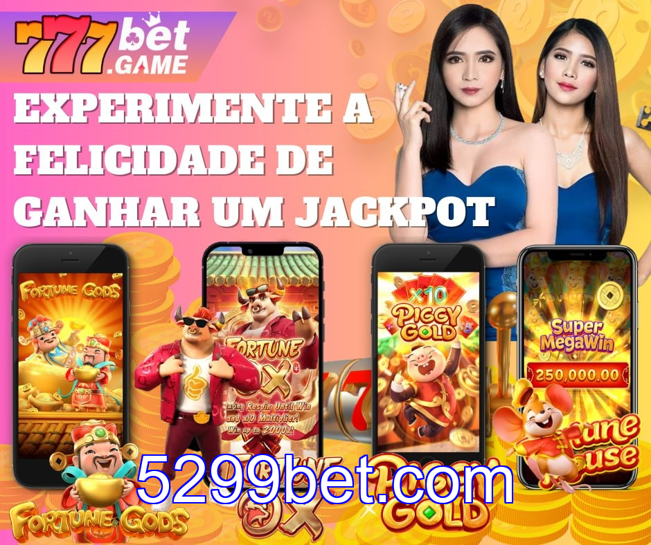 Cadastro no 5299bet: Comece com um Bônus de Boas-vindas!